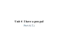 人教版 (PEP)Unit 4 I have a pen pal Part A备课课件ppt