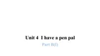 人教版 (PEP)六年级上册Unit 4 I have a pen pal Part B图文课件ppt