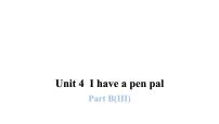 人教版 (PEP)六年级上册Unit 4 I have a pen pal Part B集体备课课件ppt