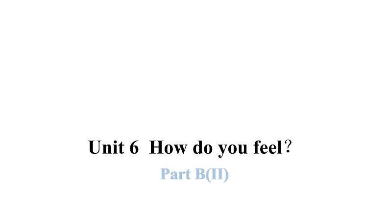 PEP版小学英语六年级上册U6- Part B(II)课件第1页