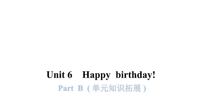 PEP版小学英语三年级上册Unit6 PartB  ( 单元知识拓展 )课件第1页