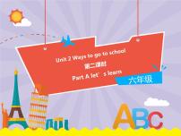 小学英语人教版 (PEP)六年级上册Unit 2 Ways to go to school Part A课文ppt课件