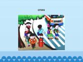 科普版（三年级起点）小学英语五年级下册  Lesson 2   We mustn't cross the street now  课件1