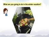 Unit 6 Winter Vacation 第一课时课件+音频