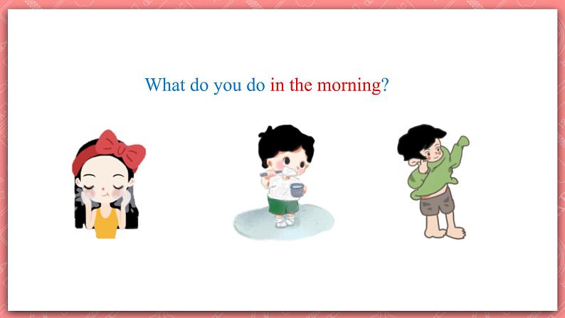 冀教版英语四年级上册 Unit 2 Lesson 10 《Brush and Wash》课件06