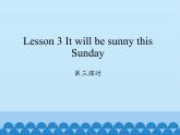 科普版（三年级起点）小学英语六年级上册  Lesson 3   It will be sunny this Sunday   课件2