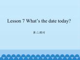 科普版（三年级起点）小学英语六年级上册  Lesson 7   What's the date today  课件1