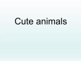 牛津上海版（试用本）小学四年级英语下册 Unit 2 Unit 2 Cute animals    课件