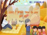 Unit 7 Part A-B 湘少英五上教學(xué)課件