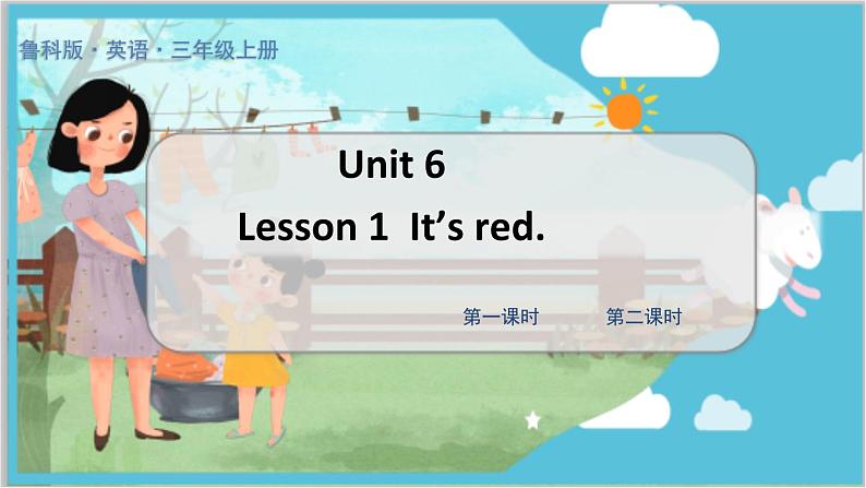 鲁科三上  Unit 6-Lesson1 教学课件01