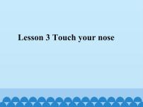 小学接力版Lesson 3 Touch your nose.课前预习课件ppt
