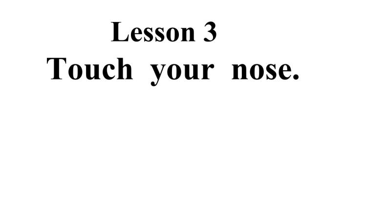 接力版（三年级起点）小学英语三年级下册  Lesson 3   Touch your nose.  课件101
