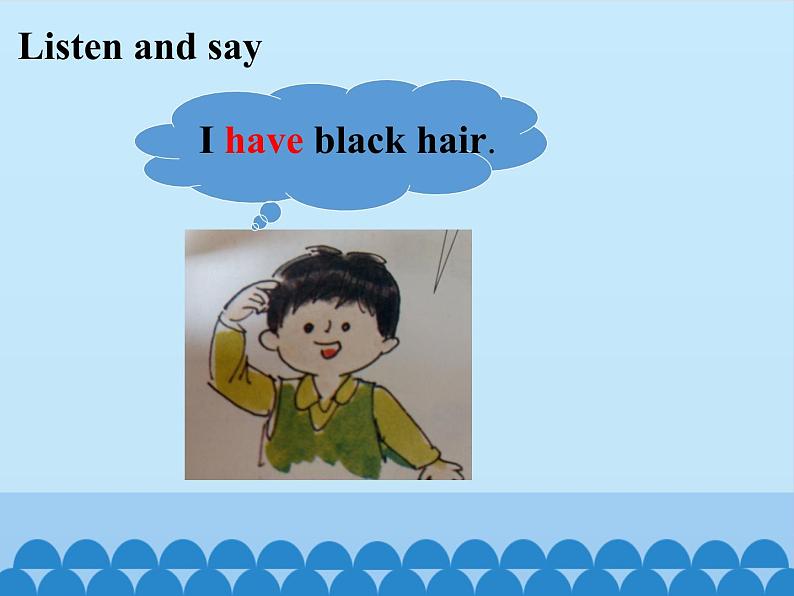 接力版（三年级起点）小学英语三年级下册  Lesson 11   I have black hair.   课件02