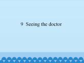 沪教版（六三制三起）小学五年级英语下册 Module 3 Unit 9 Seeing the doctor  课件