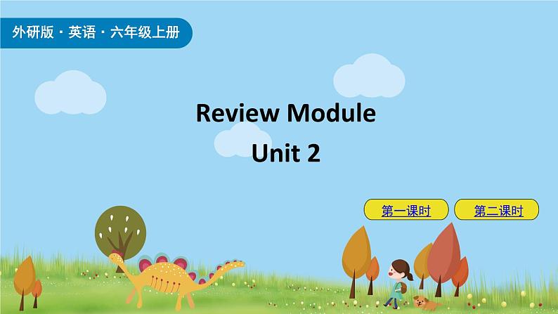 外研版（三起）小学英语六年级上册Review Module课件+课时练习附答案01