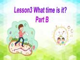 接力版（三年级起点）小学英语四年级下册  Lesson 3   What time is it？ 课件2