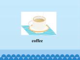 接力版（三年级起点）小学英语四年级下册  Lesson 14   Do you want milk or water？ 课件