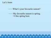 接力版（三年级起点）小学英语五年级下册 Lesson 1   My favourite season is spring.  课件1
