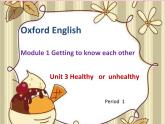 沪教版（六三制三起）小学六年级英语上册 Module 1 Unit  3  Healthy or unhealthy   课件4