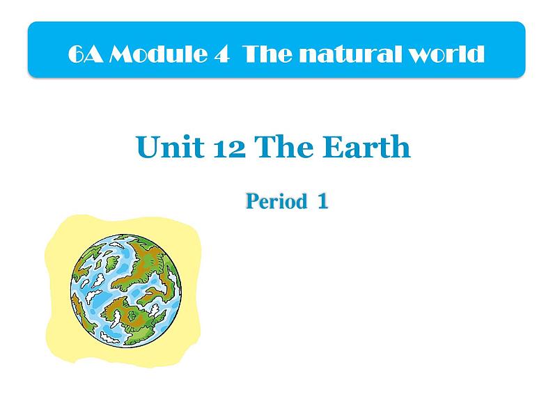 沪教版（六三制三起）小学六年级英语上册 Module 4 Unit  12  The Earth  课件301