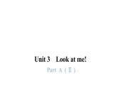 PEP版小学英语三年级上册Unit3 PartA  ( Ⅱ )课件