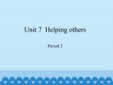 沪教版（六三制三起）小学六年级英语下册 Module 3 Unit  7  Helping others  课件1