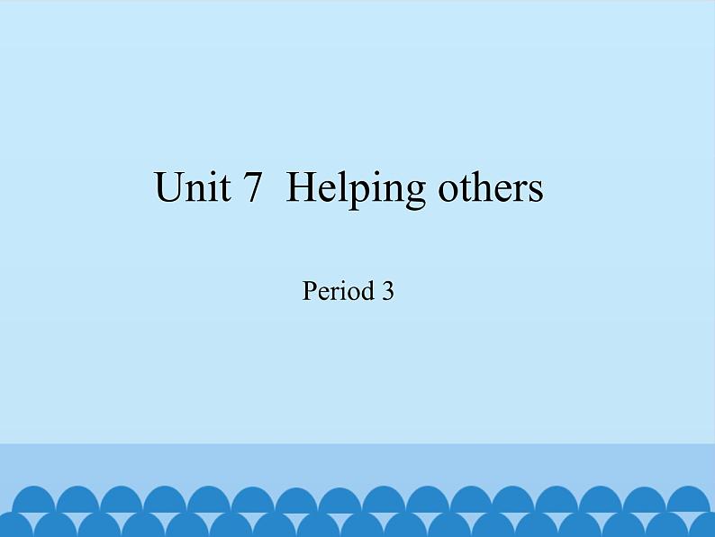 沪教版（六三制三起）小学六年级英语下册 Module 3 Unit  7  Helping others  课件201