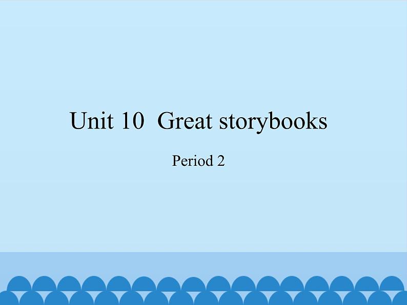 沪教版（六三制三起）小学六年级英语下册 Module 4  Unit  10  Great storybooks  课件101