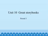沪教版（六三制三起）小学六年级英语下册 Module 4  Unit  10  Great storybooks  课件2