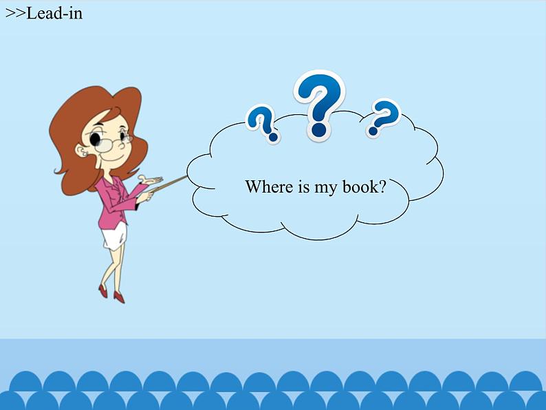 湘鲁版（三年级起点）小学英语三年级上册  Unit 5 Where is your book   课件03