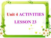 清华大学版小学英语一年级上册  UNIT 4   ACTIVITIES Lesson 23   课件