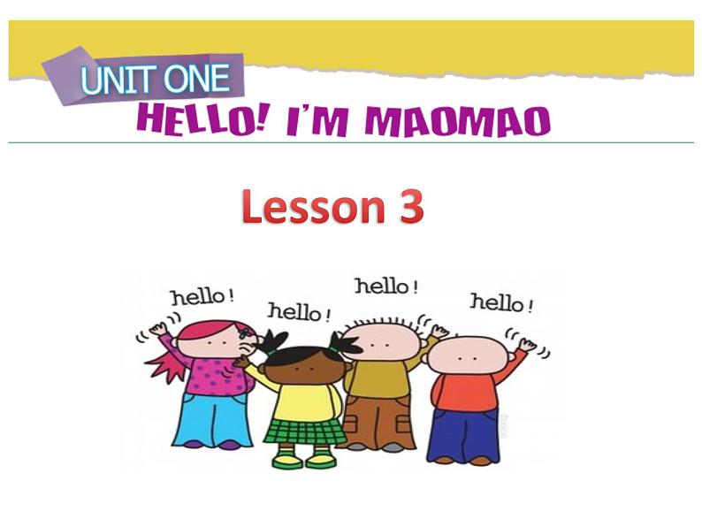 北京版小学一年级英语上册  UNIT ONE HELLO! I 'M MAOMAO Lesson 3   课件2第1页