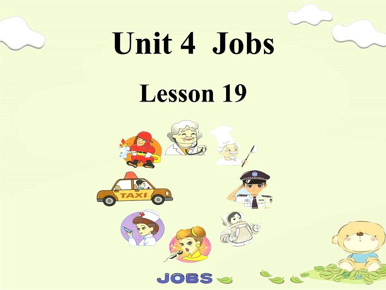 清华大学版小学英语二年级下册  UNIT 3 JOBS LESSON 19  课件01