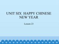 小学英语北京版一年级上册Unit 6 Happy Chinese New YearLesson 23图文课件ppt