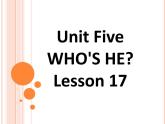 北京版小学一年级英语下册   UNIT FIVE WHO'S HE-Lesson 17   课件2