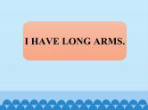 北京版小学二年级英语上册  UNIT FIVE  I HAVE LONG ARMS-Lesson 17   课件