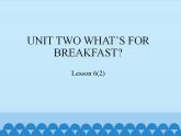 北京版小学二年级英语下册  UNIT TWO Lesson 6   课件1