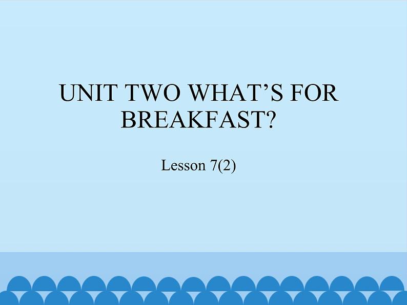 北京版小学二年级英语下册  UNIT TWO Lesson 7   课件1第1页