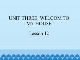 北京版小学二年级英语下册  UNIT THREE Lesson 12   课件