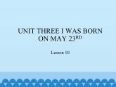 北京版小学三年级英语上册 UNIT THREE Lesson 10   课件
