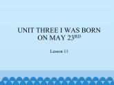 北京版小学三年级英语上册 UNIT THREE Lesson 11   课件