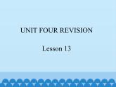 北京版小学三年级英语上册 UNIT FOUR REVISION Lesson 13   课件