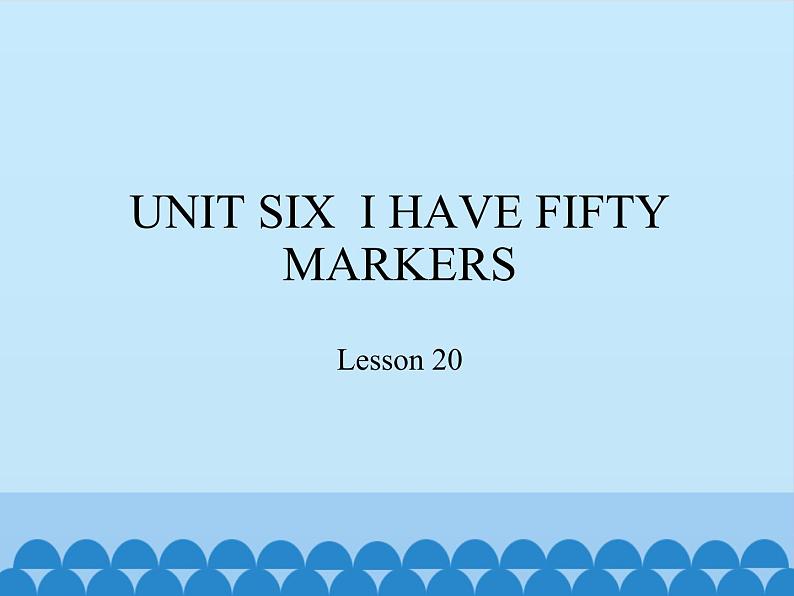 北京版小学三年级英语上册 UNIT SIX   Lesson 20   课件01