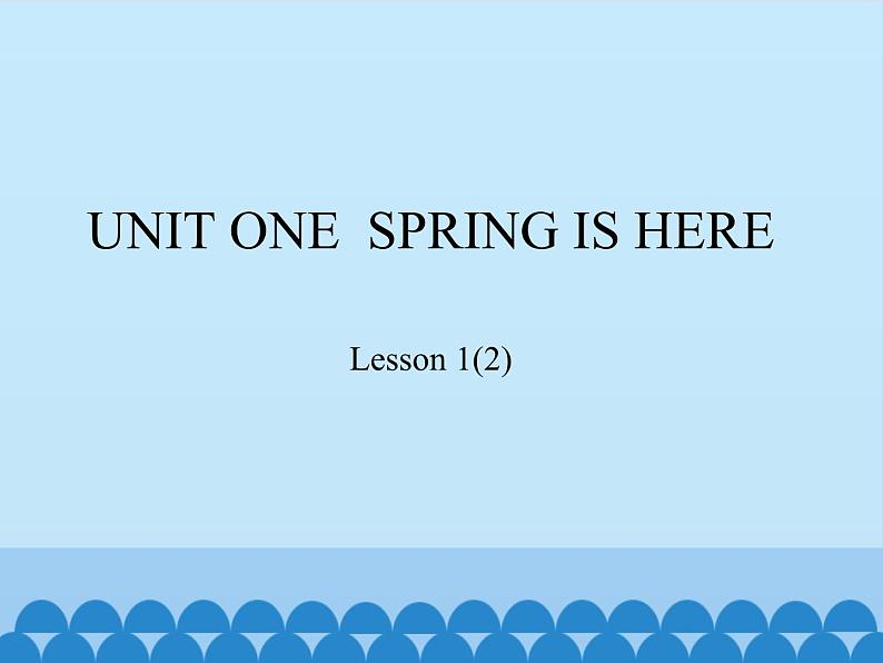 北京版小学三年级英语下册 UNIT ONE  SPRING IS HERE-Lesson 1   课件101