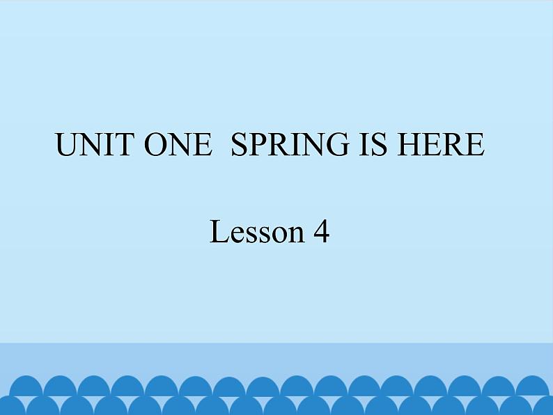 北京版小学三年级英语下册 UNIT ONE Lesson 4   课件01