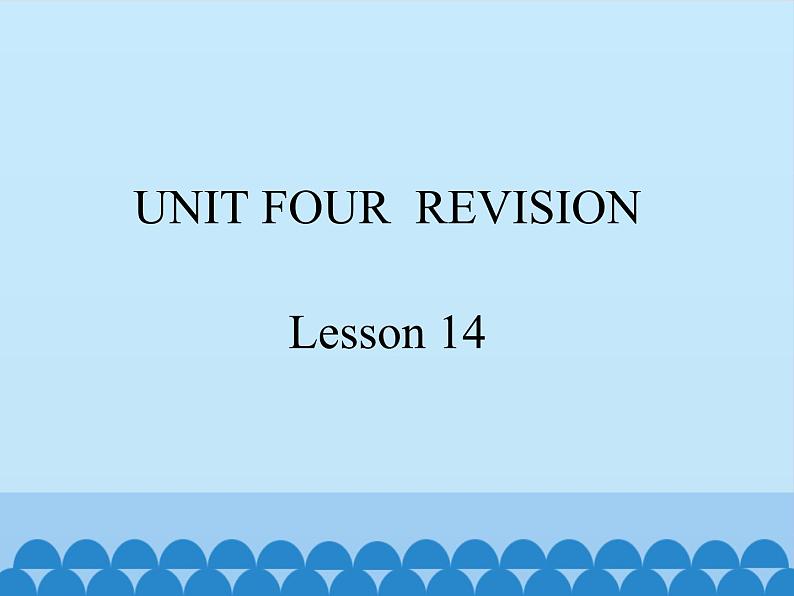 北京版小学三年级英语下册  UNIT FOUR Lesson 14   课件01