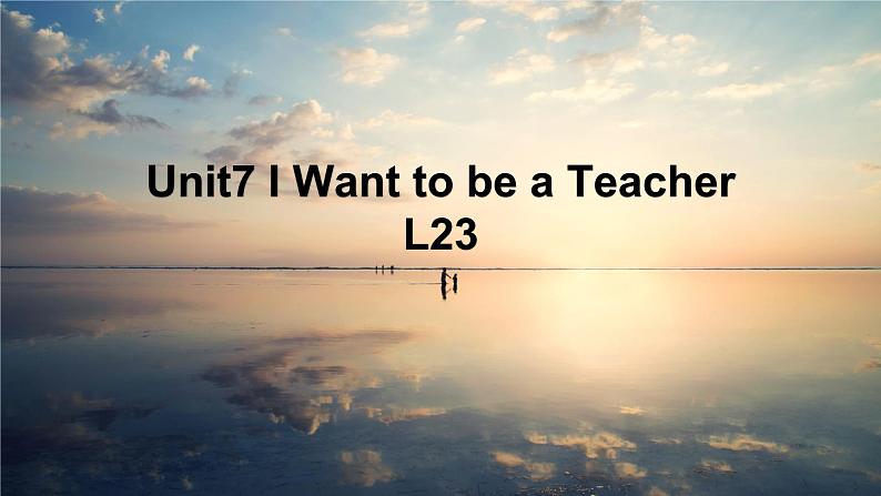 北京版小学三年级英语下册 UNIT SEVEN  I WANT TO BE A TEACHER-Lesson 23   课件201