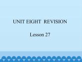 北京版小学三年级英语下册 UNIT EIGHT REVISION Lesson 27    课件