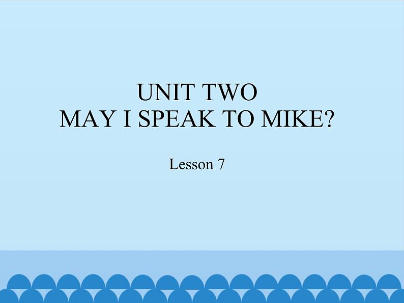 北京版小学四年级英语上册 UNIT TWO Lesson  7   课件01