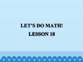 清华大学版小学英语三年级上册 UNIT 3 LET'S DO MATH!-LESSON 18  课件